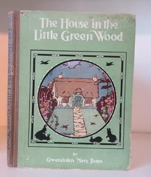 Immagine del venditore per The House in the Little Green Wood: A Mrs. Bunchy Book venduto da BRIMSTONES
