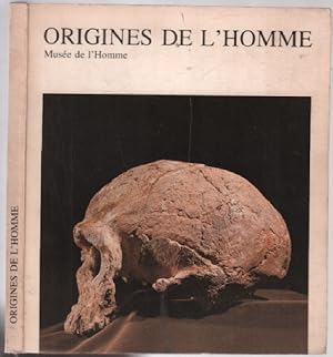 Origines de l'homme : musée de l'homme