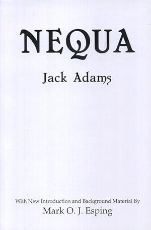 Seller image for NEQUA OR THE PROBLEM OF THE AGES for sale by By The Way Books