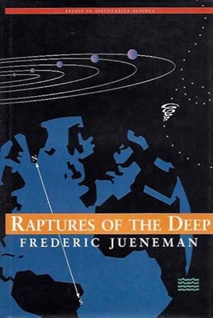 Image du vendeur pour RAPTURES OF THE DEEP: Essays in Speculative Science mis en vente par By The Way Books