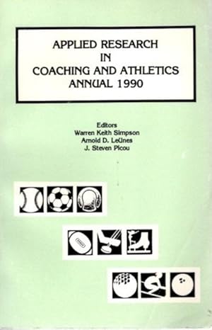 APPLIED RESEARCH IN COACHING & ATHLETICS ANNUAL 1990