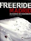 Freeride Madrid : descensos en Guadarrama