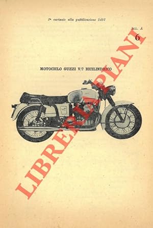 Motociclo Guzzi V7 Bicilindrico, Guzzi Nuovo Falcone 500, Guzzi Stornello 160, Guzzi 500 Superalc...