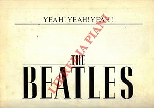 Imagen del vendedor de The Beatles. Yeah ! Yeah ! Yeah ! a la venta por Libreria Piani