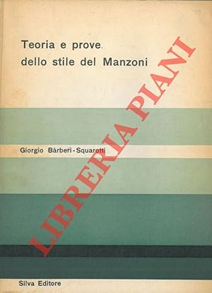 Teoria e prove dello stile del Manzoni.