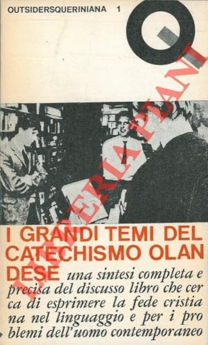 I grandi temi del catechismo olandese.