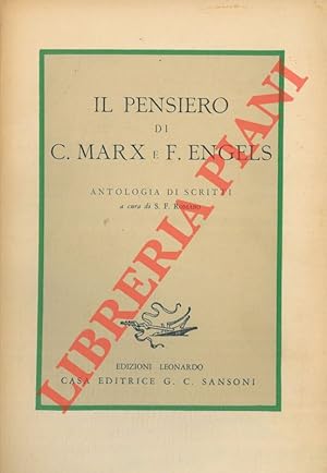 Bild des Verkufers fr Il pensiero di C. Marx e F. Engels. Antologia di scritti. zum Verkauf von Libreria Piani