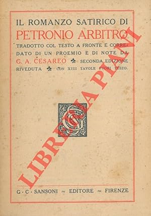 Il romanzo satirico di Petronio Arbitro.