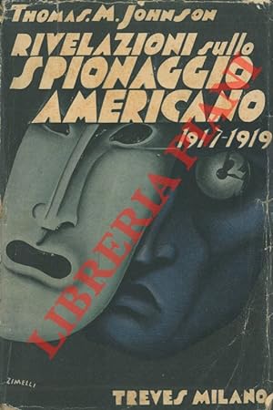 Rivelazioni sullo spionaggio americano 1917 - 1919.