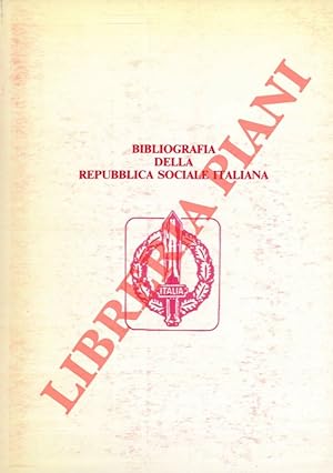 Bibliografia della Repubblica Sociale Italiana.