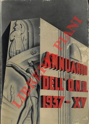 Annuario dell' O.N.D. (Opera Nazionale Dopolavoro) 1937-XX.