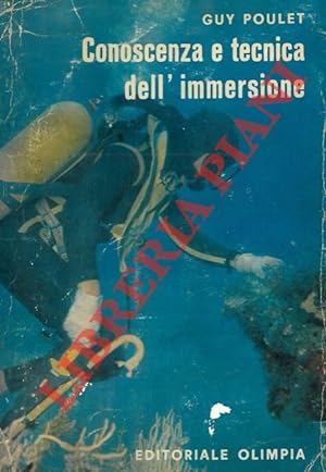 Imagen del vendedor de Conoscenza e tecnica dell'immersione. a la venta por Libreria Piani