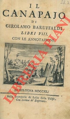 Il canapajo libri VIII con le annotazioni. UNITO A: Coltivazione delle canape. Instruzioni di tre...