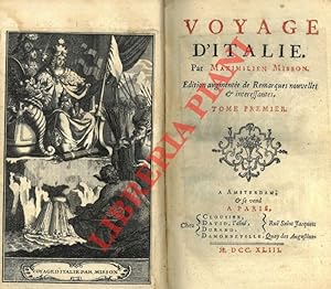 Voyage d'Italie. Edition augmentée de remarques nouvelles & interessantes.