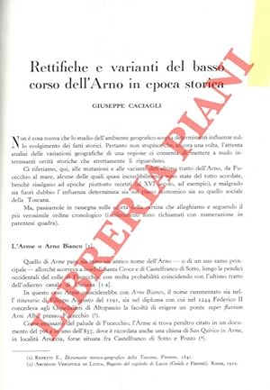 Image du vendeur pour Rettifiche e varianti del basso corso dell'Arno in epoca storica. mis en vente par Libreria Piani