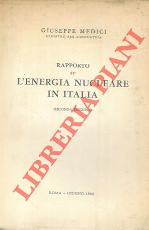 Rapporto su l'energia nucleare in Italia.