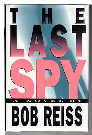Bild des Verkufers fr THE LAST SPY. zum Verkauf von Bookfever, IOBA  (Volk & Iiams)