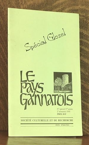 Immagine del venditore per LE PAYS GANNATOIS - NO. SPECIAL 27TH ANNEE, 2ND TRIMESTRE 1995 SPECIAL GLOZEL venduto da Andre Strong Bookseller