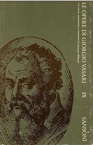 Imagen del vendedor de Le opere di Giorgio Vasari IX (tomo nono). Con nuove annotazioni di Gaetano MilanesiX a la venta por Librera Dilogo