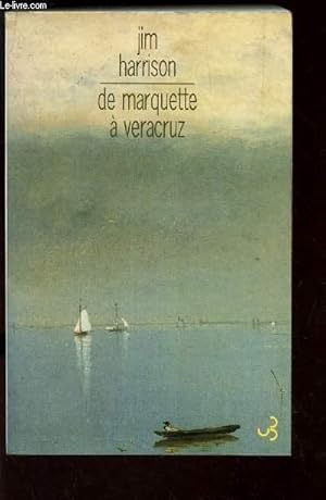 Seller image for DE MARQUETTE A VERACRUZ for sale by Le-Livre