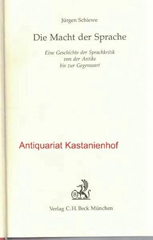 Seller image for Die Macht der Sprache,Eine Geschichte der Sprachkritik von der Antike bis zur Gegenwart, for sale by Antiquariat Kastanienhof