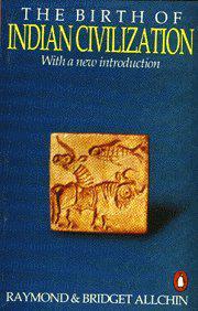 Seller image for The Birth of Indian Civilization for sale by Librairie Gay Lussac