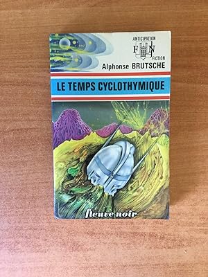Imagen del vendedor de FLEUVE NOIR ANTICIPATION N 631: Temps cyclothymique (le) a la venta por KEMOLA