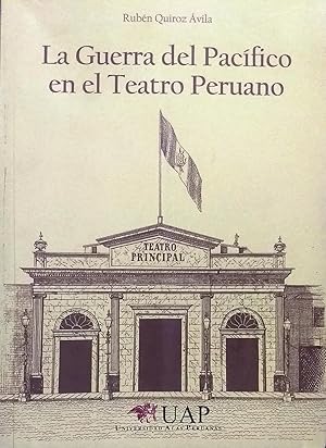 Campos de Batallas I : La Guerra del Pacífico en el teatro peruano