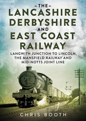 Imagen del vendedor de The Lancashire Derbyshire and East Coast Railway (Paperback) a la venta por Grand Eagle Retail