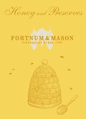 Seller image for Fortnum & Mason Honey & Preserves (Hardcover) for sale by Grand Eagle Retail