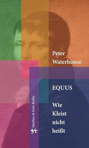 Image du vendeur pour Equus. Wie Kleist nicht heit mis en vente par Rheinberg-Buch Andreas Meier eK
