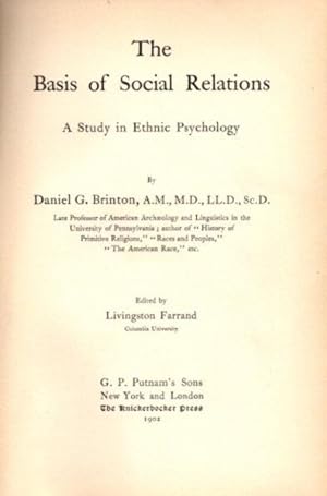 Seller image for THE BASIS OF SOCIAL RELATIONS: A STUDY IN ETHNIC PSYCHOLOGY for sale by By The Way Books