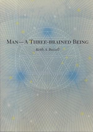 Immagine del venditore per MAN--A THREE-BRAINED BEING venduto da By The Way Books