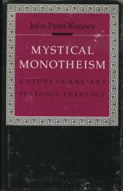 Seller image for MYSTICAL MONOTHEISM: A STUDY IN ANCIENT PLATONIC THEOLOGY for sale by By The Way Books