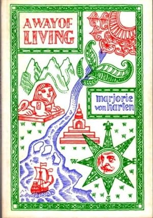 Seller image for A WAY OF LIVING for sale by By The Way Books