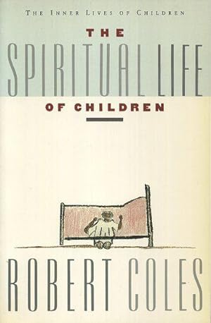 Seller image for THE SPIRITUAL LIFE OF CHILDREN for sale by By The Way Books