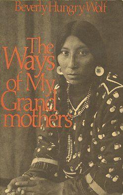 Seller image for THE WAYS OF MY GRANDMOTHERS for sale by By The Way Books