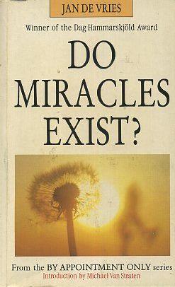 Immagine del venditore per DO MIRACLES EXIST venduto da By The Way Books