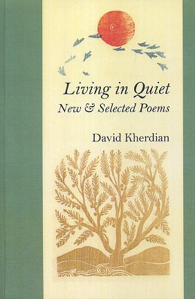 LIVING IN QUIET: New & Selected Poems