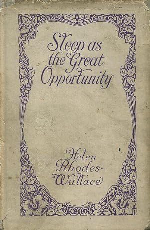 Seller image for SLEEP AS THE GREAT OPPORTUNITY OR PSYCHOMA for sale by By The Way Books