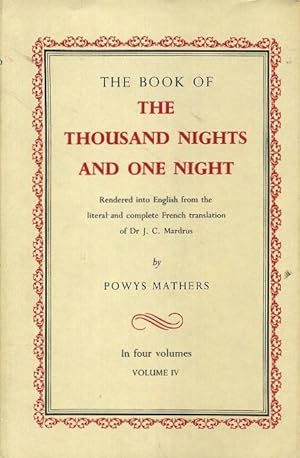 THE BOOK OF THE THOUSAND NIGHTS AND ONE NIGHT: Volume IV