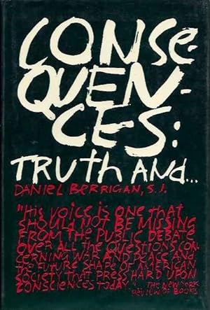 Seller image for CONSEQUENCES: Truth and . for sale by By The Way Books