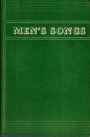 Seller image for MEN'S SONGS: A Superior collection of song material in the proper key for Male Voice Singing for sale by By The Way Books