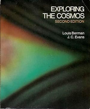 Seller image for EXPLORING THE COSMOS for sale by By The Way Books