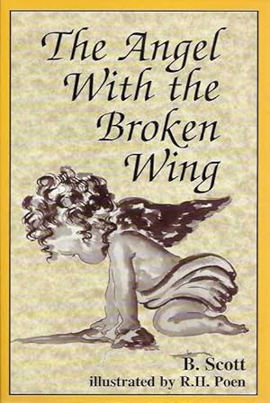 Seller image for THE ANGEL WITH THE BROKEN WING for sale by By The Way Books