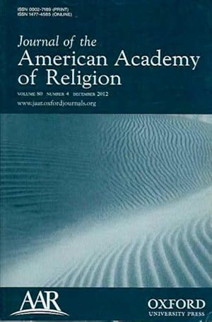 Seller image for JOURNAL OF THE AMERICAN ACEDEMY OF RELIGION: Volume 80, Number 4, December 2012 for sale by By The Way Books