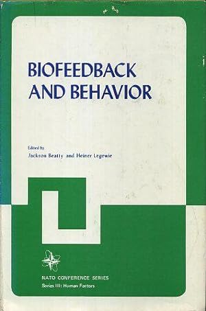 Seller image for BIOFEEDBACK AND BEHAVIOR for sale by By The Way Books