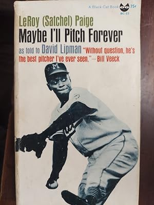 Seller image for Maybe I'll Pitch Forever for sale by The Book House, Inc.  - St. Louis