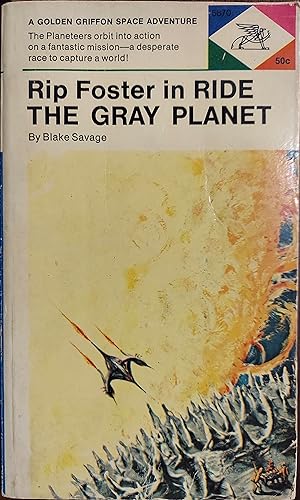 Seller image for Rip Foster in Ride The Gray Planet for sale by The Book House, Inc.  - St. Louis