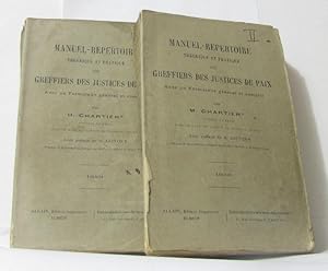 Manuel-répertoire théorique et pratique des greffiers des justices de paix tome premier et deuxième